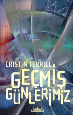 Geçmiş Günlerimiz Cristin Terrill