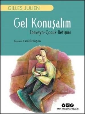 Gel Konuşalım Gilles Julien