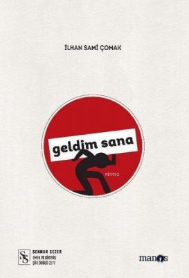 Geldim Sana İlhan Sami Çolak