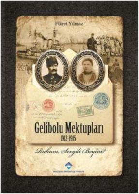 Gelibolu Mektupları Fikret Yılmaz