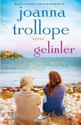 Gelinler Joanna Trollope