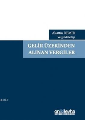 Gelir Üzerinden Alınan Vergiler Alaattin Demir