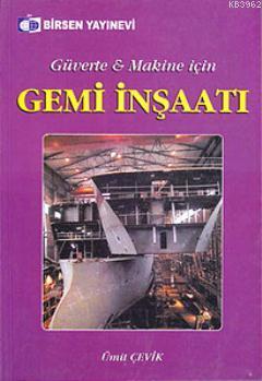 Gemi İnşaatı Ümit Çevik