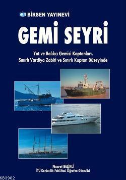 Gemi Seyri Nusret Belirdi