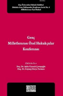 Genç Milletlerarası Özel Hukukçular Konferansı Zeynep Derya Tarman