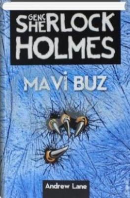 Genç Sherlock Holmes Mavi Buz Andrew Lane