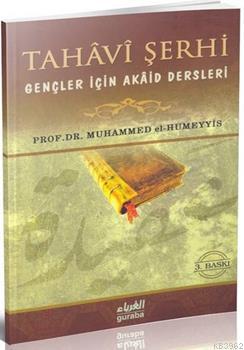 Gençler İçin Akaid Dersleri-Tahavi Muhammed El-humeyyis