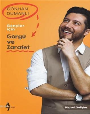 Gençler İçin Görgü ve Zarafet Gökhan Dumanlı