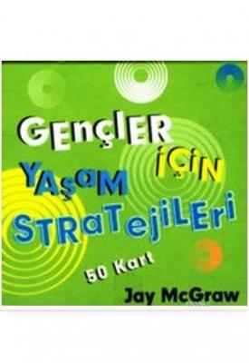 Gençler İçin Yaşam Stratejileri Jay Mcgraw