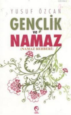 Gençlik ve Namaz Yusuf Özcan