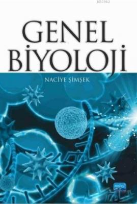 Genel Biyoloji Naciye Şimşek