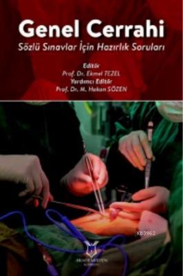 Genel Cerrahi Sözlü Sınavlar İçin Hazırlık Soruları Ekmel Tezel