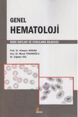 Genel Hematoloji Hüseyin Arıkan