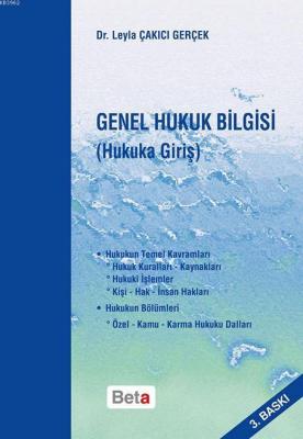 Genel Hukuk Bilgisi Leyla Çakıcı Gerçek