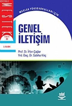 Genel İletişim İrfan Çağlar Sabiha Kılıç İrfan Çağlar Sabiha Kılıç