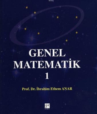 Genel Matematik 1 İbrahim Ethem Anar