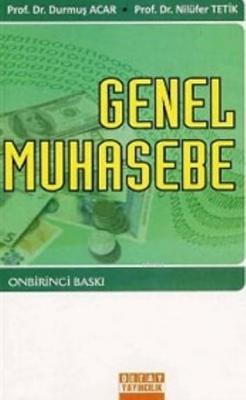 Genel Muhasebe Nilüfer Tetik Durmuş Acar Durmuş Acar Nilüfer Tetik