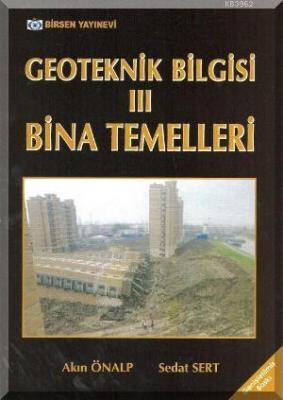 Geoteknik Bilgisi 3 Akın Önalp