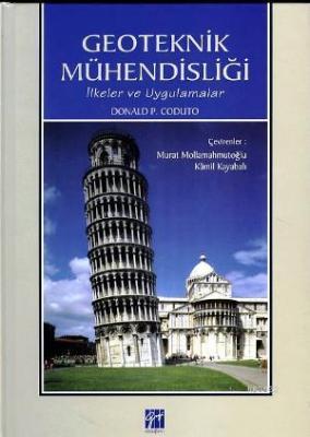 Geoteknik Mühendisliği İlkeler ve Uygulamalar Donald P. Coduto