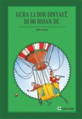 Gera Li Dor Dinyaye Di 80 Rojan De Jules Verne