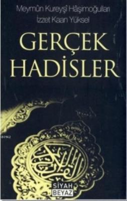 Gerçek Hadisler İzzet Kaan Yüksel