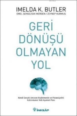 Geri Dönüşü Olmayan Yol Imelda K. Butler