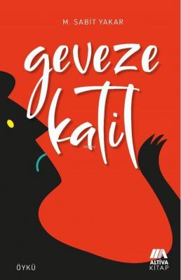 Geveze Katil M. Sabit Yakar