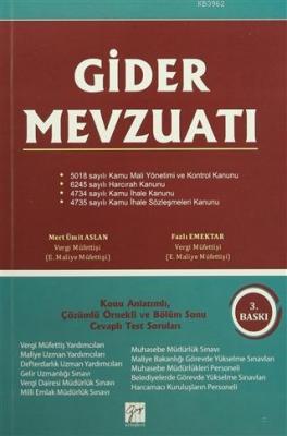 Gider Mevzuatı Konu Anlatımlı, Çözümlü Örnekli ve Bölüm Sonu Cevaplı T