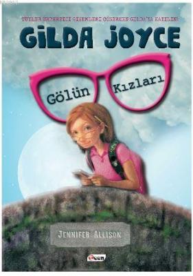 Gilda Joyce- Gölün Kızları Jennifer Allison