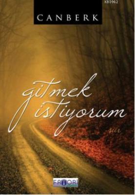 Gitmek İstiyorum Can Berk