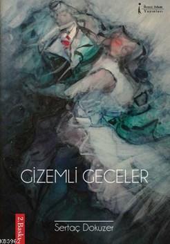 Gizemli Geceler Sertaç Dokuzer