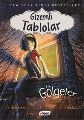 Gizemli Tablolar - Gölgeler Jacqueline West