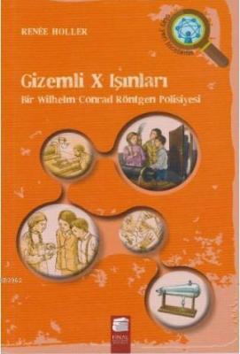 Gizemli X Işınları Renee Holler