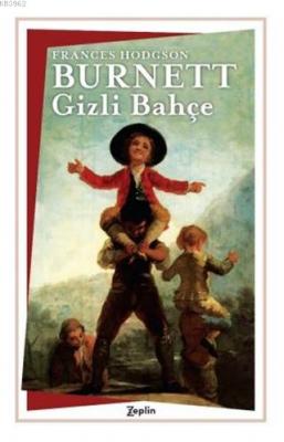 Gizli Bahçe Frances Hodgson Burnett