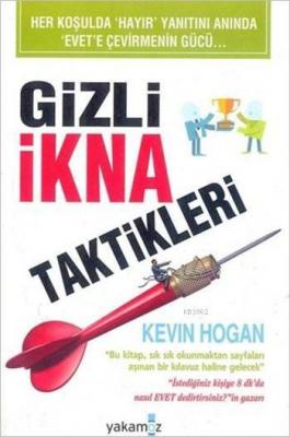 Gizli İkna Taktikleri Kevin Hogan