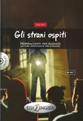 Gli Strani Ospiti + CD (A2-A2+) Luisa Brisi