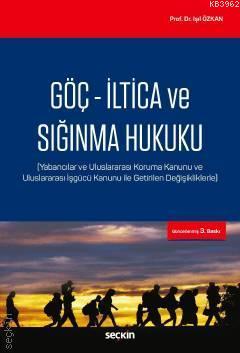 Göç - İltica ve Sığınma Hukuku Işıl Özkan