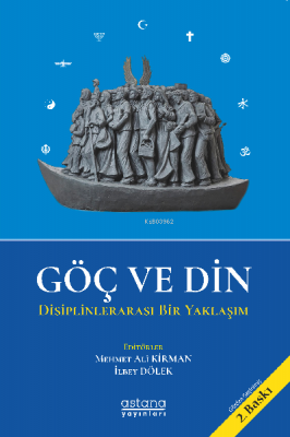 Göç ve Din Mehmet Ali Kirman İlbey Dölek