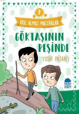 Göktaşının Peşinde - Akıl Almaz Maceralar 9 Yusuf Pazarcı