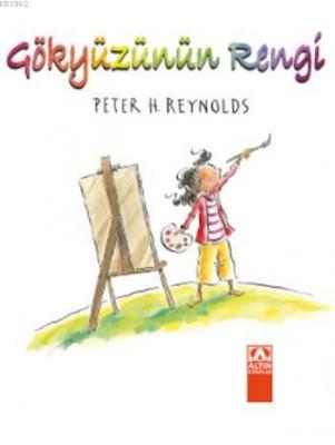 Gökyüzünün Rengi Peter H. Reynolds