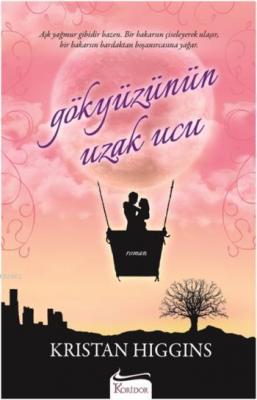 Gökyüzünün Uzak Ucu Kristan Higgins