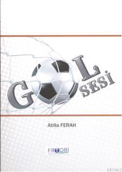 Gol Sesi Atilla Ferah