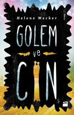 Golem ve Cin Helene Wecker