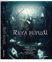 Gölge Büyüsü 2 - Rüya Büyüsü Joshua Khan