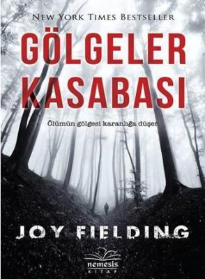 Gölgeler Kasabası Joy Fielding