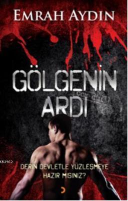 Gölgenin Ardı Emrah Aydın