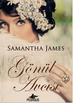 Gönül Avcısı Samantha James