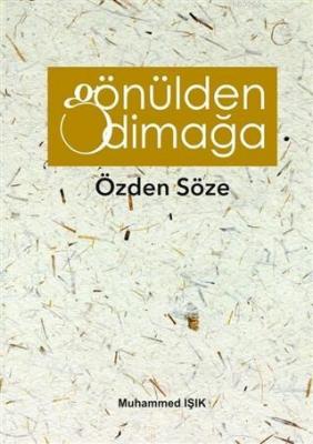 Gönülden Dimağa Muhammed Işık