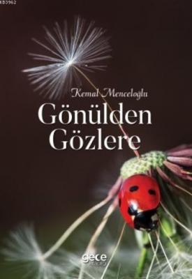 Gönülden Gözlere Kemal Menceloğlu