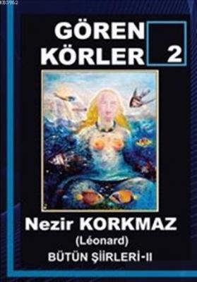 Gören Körler 2 Nezir Korkmaz